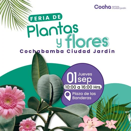 FERIA DE PLANTAS Y FLORES – CBBA.