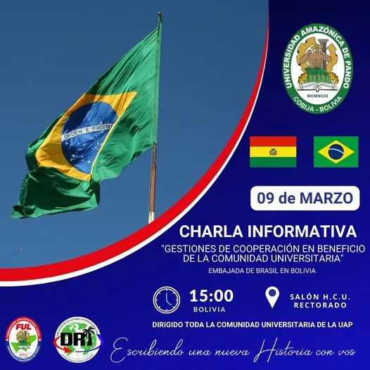 Charla informativa con EMBAJADA DE BRASIL EN BOLIVIA, en Pando, el 9/marzo.