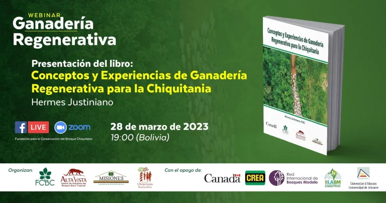 Libro CONCEPTOS Y EXPERIENCIAS DE GANADERÍA REGENERATIVA CHIQUITANIA,  virtual, el 28/marzo.