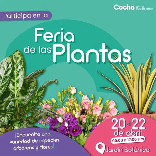 FERIA DE LAS PLANTAS, en Cochabamba, del 20 al 22/abril..
