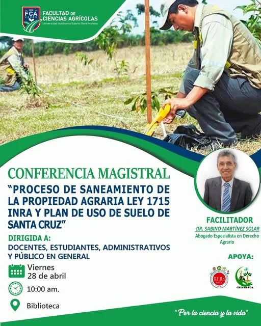 Conferencia LEY 1715  INRA Y PLUS DE SANTA CRUZ, en Santa Cruz, el 28/abril.