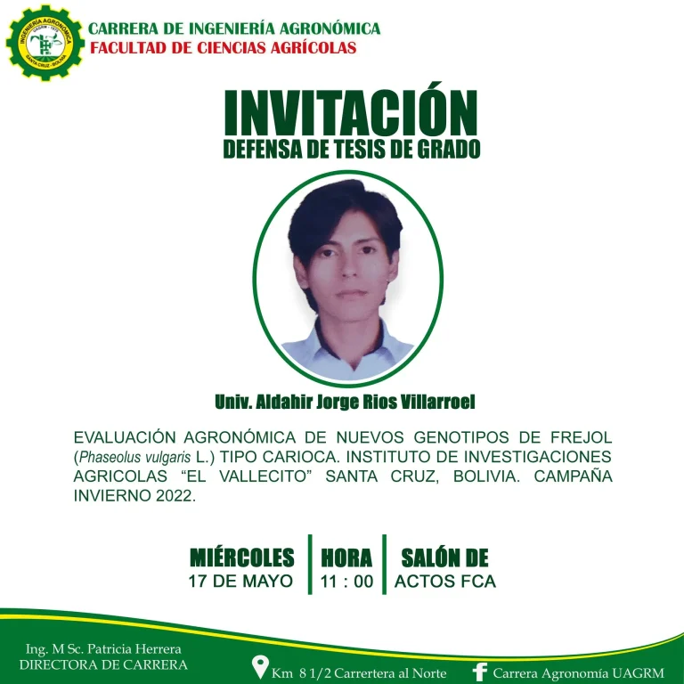 Tesis GENOTIPOS DE FREJOL, en Santa Cruz, el 17/mayo.