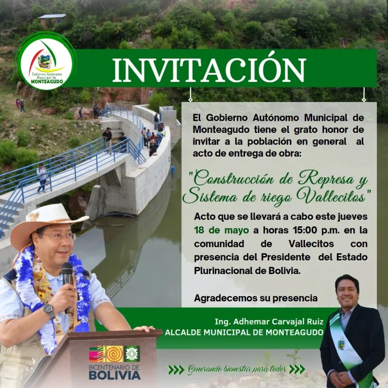 Entrega REPRESA Y RIEGO, en Chuquisaca, el 18/mayo.