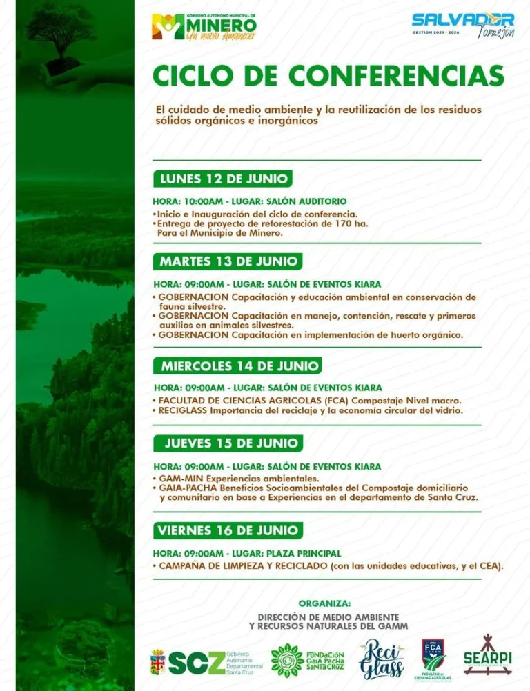 Conferencias sobre CUIDADO DEL MEDIO AMBIENTE, en Santa Cruz, del 12 al 16/junio.