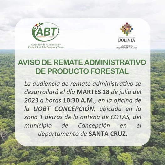 REMATE DE MADERA «TIPA» Y «CURUPAÚ», en Santa Cruz, el 18/julio.