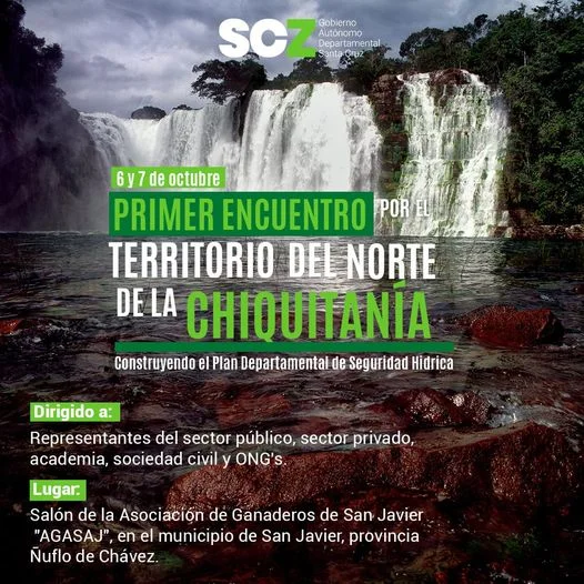 ENCUENTRO NORTE DE LA CHUQUITANÍA, en Santa Cruz, el 6 y 7/octubre.