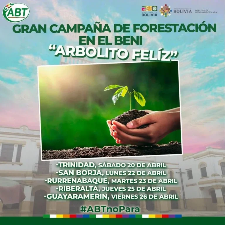 Campaña FORESTACIÓN Y REFORESTACIÓN, en Beni, del 20 al 26.abril