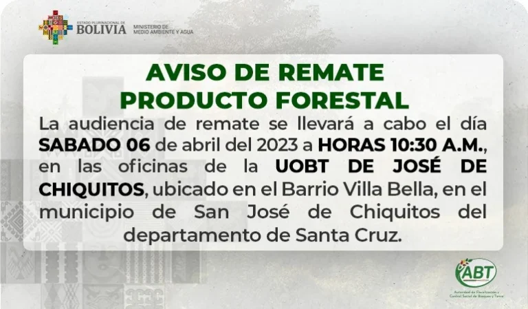 REMATE DE PRODUCTO FORESTAL (DECOMISADOS), en Santa Cruz, el 6-abril