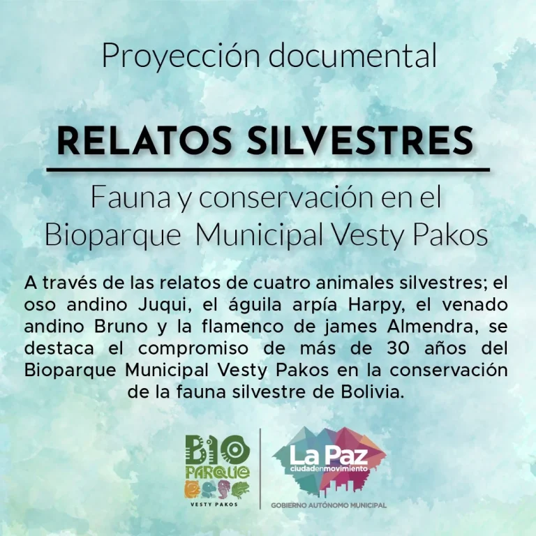 Proyección Documental RELATOS SILVESTRES, en La Paz, el 5-abril