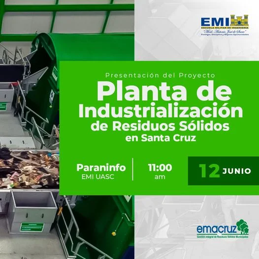 Proyecto PLANTA DE INDUSTRIALIZACIÓN DE RESIDUOS SOLIDOS, en Santa Cruz, el 12-junio