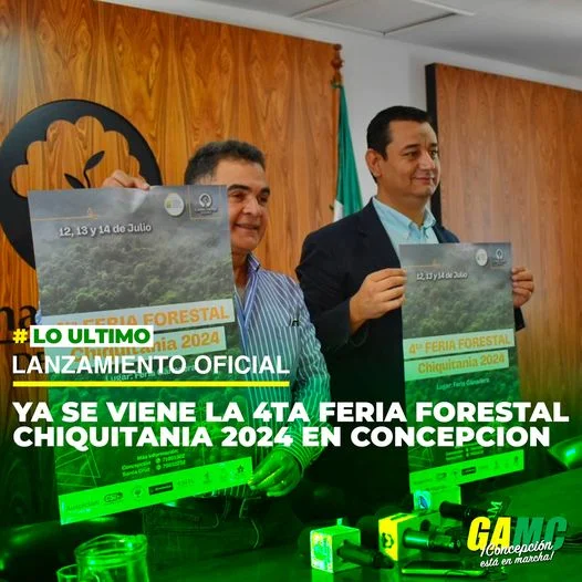 FERIA FORESTAL CHIQUITANIA 2024, en Santa Cruz, del 12 al 14-julio
