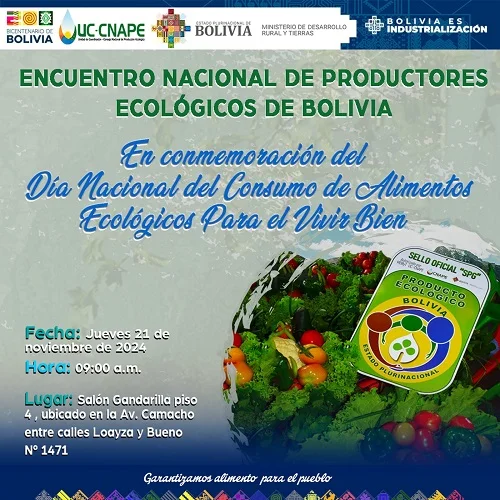ENCUENTRO NACIONAL DE PRODUCTORES ECOLÓGICOS DE BOLIVIA, en La Paz, el 21-nov.