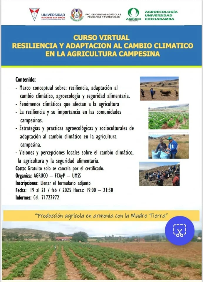Curso RESILIENCIA Y ADAPTACIÓN AL CAMBIO CLIMÁTICO EN LA AGRICULTURA CAMPESINA, virtual, el 19-febrero