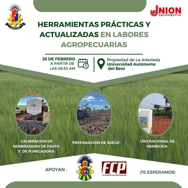 Taller HERRAMIENTAS PRÁCTICAS Y ACTUALIZADAS EN LABORES AGROPECUARIAS, en Beni, el 25-febrero