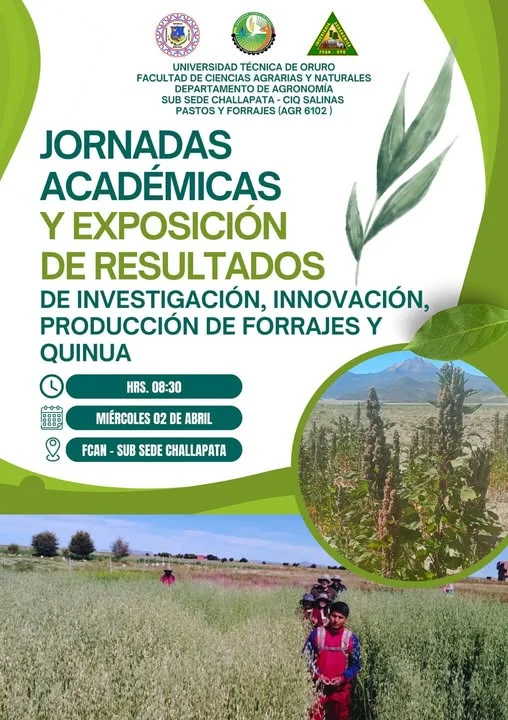 RESULTADOS DE INVESTIGACIÓN, INNOVACIÓN, PRODUCCIÓN DE FORRAJES Y QUINUA, en Challapata – Oruro, el 2-abril