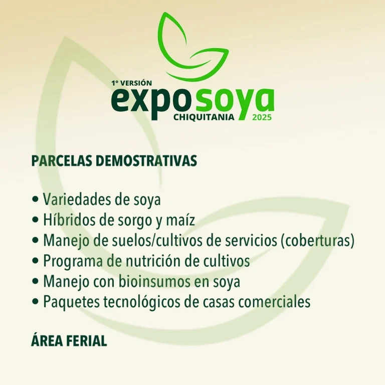EXPOSOYA CHIQUITANIA 2025, en San Ignacio de Velasco – Santa Cruz, el 14.marzo