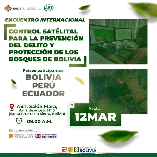Encuentro CONTROL SATELITAL PARA PREVENIR DELITOS AMBIENTALES, en Santa Cruz, el 12-marzo