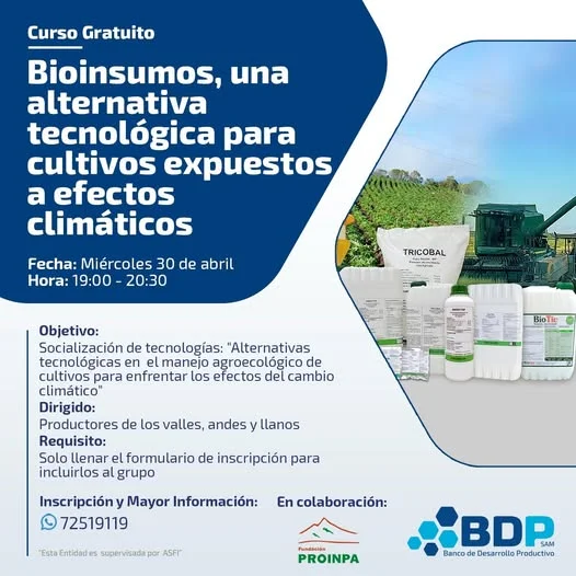 Seminario BIOINSUMOS, UNA ALTERNATIVA TECNOLÓGICA PARA CULTIVOS EXPUESTOS A EFECTOS CLIMÁTICOS, virtual, el 30-abril