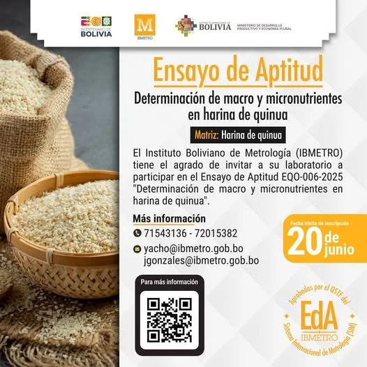 Ensayo de Aptitud DETERMINACIÓN DE MACRO Y MICRONUTRIENTES EN HARINA DE QUINUA, en La Paz, hasta el 20-junio