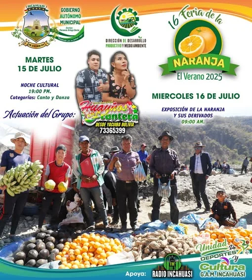 FERIA DE LA NARANJA «EL VERANO», en Incahuasi – Chuquisaca, el 15 y 16-julio