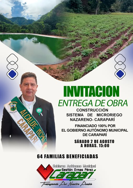 ENTREGA DE OBRA SISTEMA DE MICRORIEGO, en Caraparí – Santa Cruz, el 2-agosto