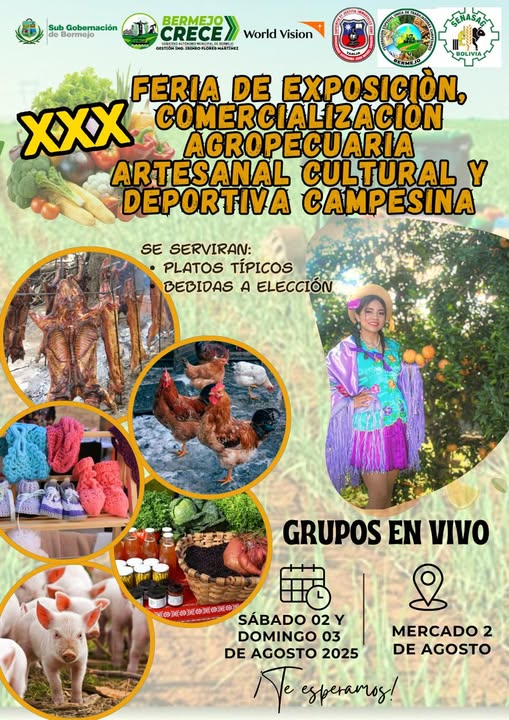 FERIA DE EXPOSICIÓN, COMERCIALIZACIÓN AGROPECUARIA, en Bermejo – Tarija, el 2 y 3-agosto