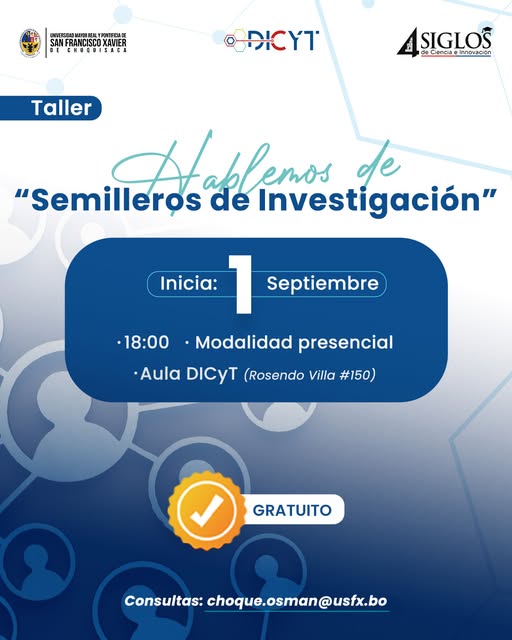 Taller HABLEMOS DE LOS SEMILLEROS DE INVESTIGACIÓN, en USFCH – Chuquisaca, del 1 al 4-septiembre
