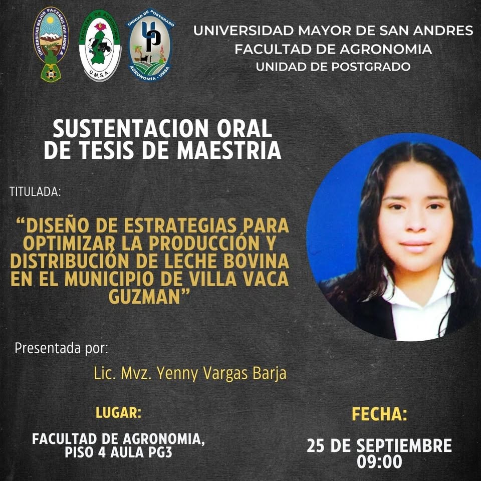 Defensa de Tesis ESTRATEGIAS PARA OPTIMIZAR LA PRODUCCIÓN Y DISITRIBUCION DE LECHE, en La Paz, el 26-sept.