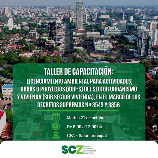 Taller LICENCIAMIENTO AMBIENTAL PARA AOP DEL SECTOR URBANISMO Y VIVIENDA, en Santa Cruz el 22-octubre
