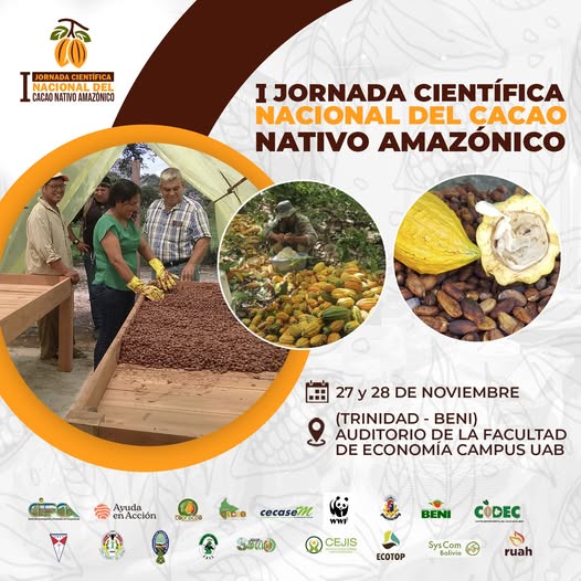 JORNADA CIENTÍFICA NACIONAL DEL CACAO NATIVO AMAZÓNICO, en Trinidad – Beni, el 27 y 28-nov.