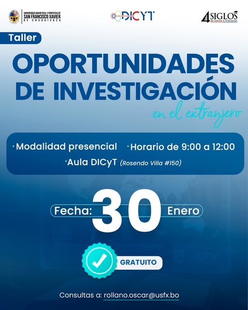 Taller OPORTUNIDADES DE INVESTIGACIÓN EN EL EXTRANJERO, en USFXCH – Chuquisaca, el 30-enero