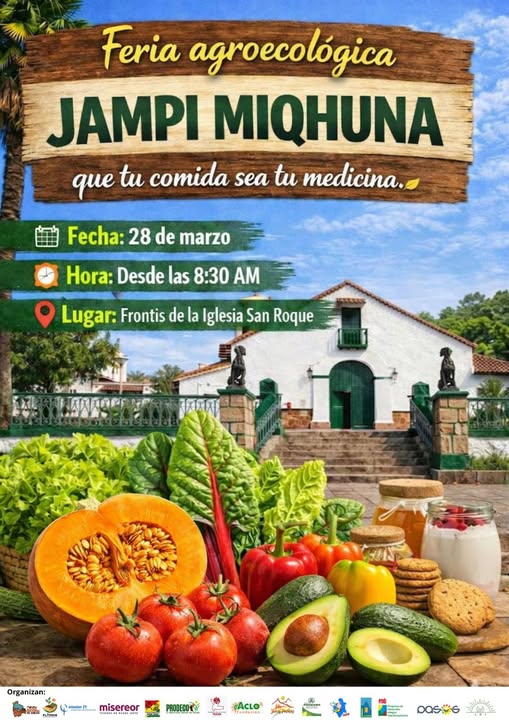 𝐅𝐞𝐫𝐢𝐚 𝐀𝐠𝐫𝐨𝐞𝐜𝐨𝐥𝐨́𝐠𝐢𝐜𝐚 “𝐉𝐚𝐦𝐩𝐢 𝐌𝐢𝐪𝐡𝐮𝐧𝐚”, en Sucre – Chuquisaca, el 28-marzo