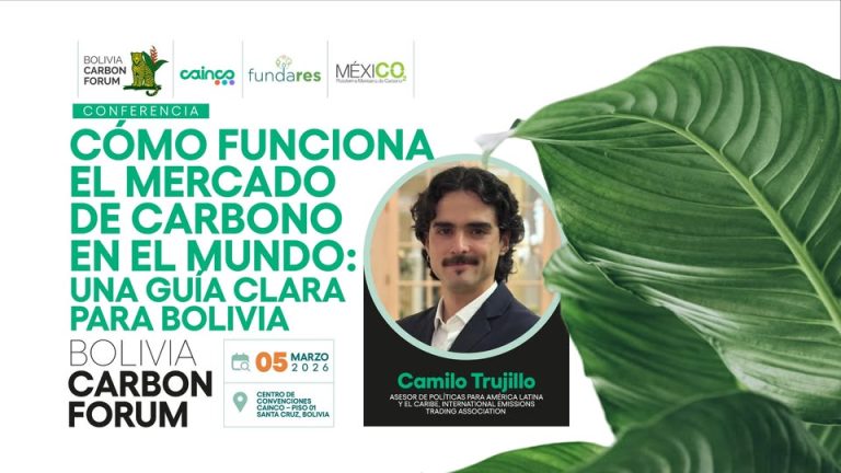 BOLIVIA CARBON FORUM 2026, en Santa Cruz, el 4-marzo