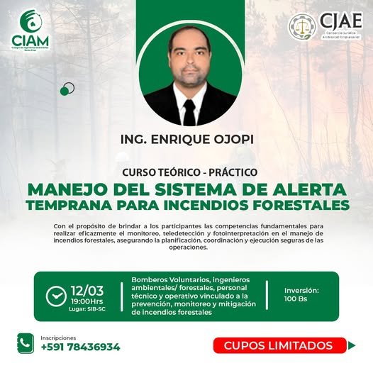 Curso MANEJO DEL SISTEMA DE ALERTA TEMPRANA PARA INCENDIOS FORESTALES, en Santa Cruz, el 12-marzo