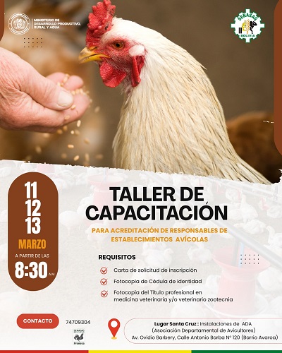 Taller ACREDITACIÓN DE RESPONSABLES DE ESTABLECIMIENTOS AVÍCOLAS, en Santa Cruz, del 11 al 13-marzo