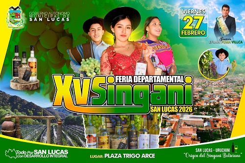 FERIA DEPARTAMENTAL DEL SINGANI, en San Lucas – Chuquisaca, el 27-febrero