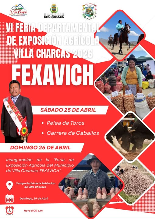 Feria departamental de Exposición agrícola, en Villa Charcas – Chuquisaca, el 26-abril