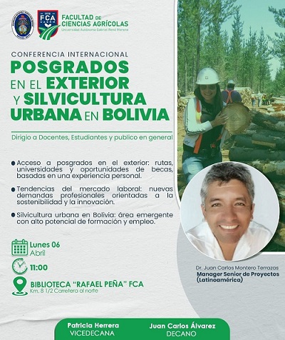 Conferencia internacional de “Posgrados en el exterior y Silvicultura urbana en Bolivia”, en Santa Cruz, el 6-abril
