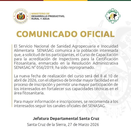 Curso “Capacitación para Inspectores de Certificación Fitosanitaria en Santa Cruz”, en Santa Cruz, del 8 al 10-abril
