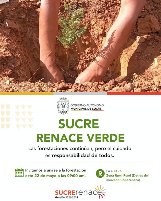 Campaña “Sucre renace verde”, en Sucre – Chuquisaca, el 22-mayo