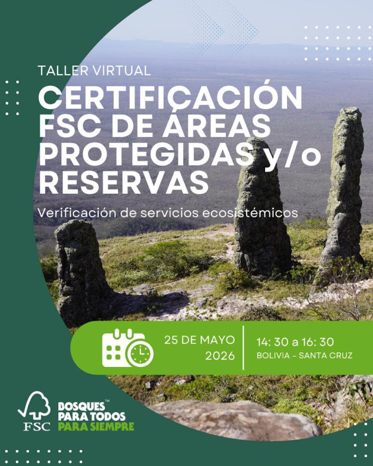 Taller “Certificación de Áreas protegidas y Reservas bajo estándares FSC”, virtual, el 25-mayo