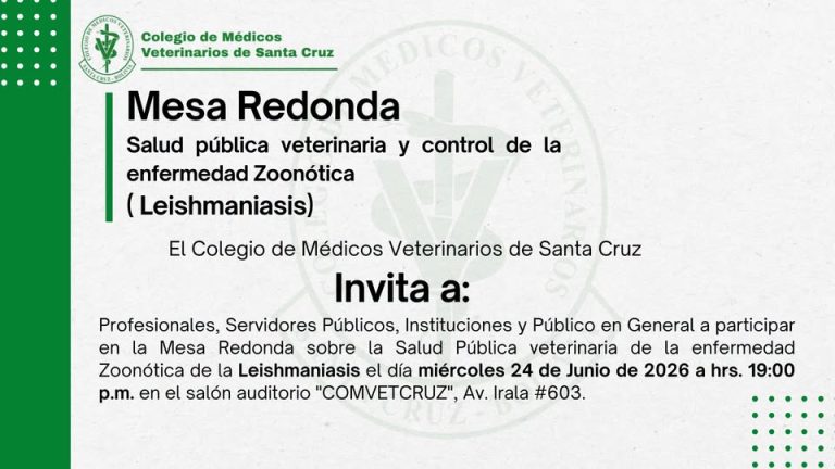 Mesa Redonda “Salud pública veterinaria y control de la enfermedad zoonótica”, en Santa Cruz, el 24-junio