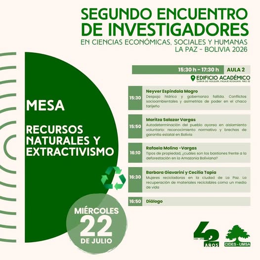 Encuentro de Investigadores: Mesa «Recursos Naturales y Extractivismo», en La Paz, el 22-julio