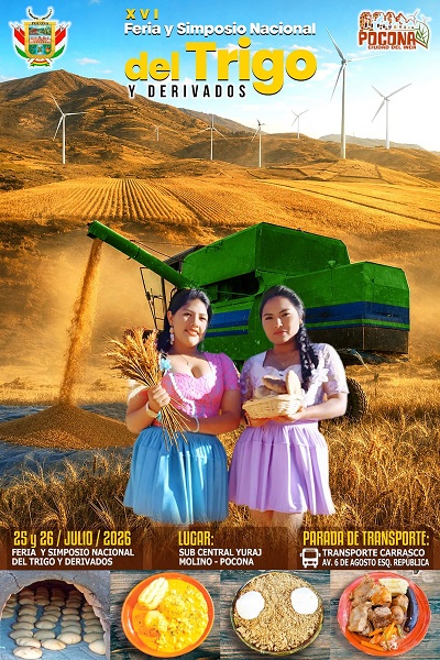 Feria y Simposio nacional del Trigo y sus derivados, en Pocona – Cochabamba, el 25 y 26-julio