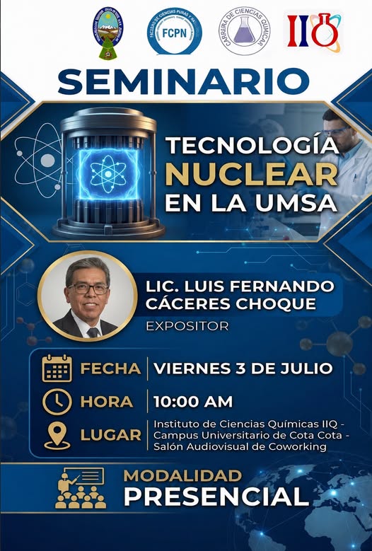 Seminario “Tecnología Nuclear en la UMSA”, en La Paz, el 3-julio