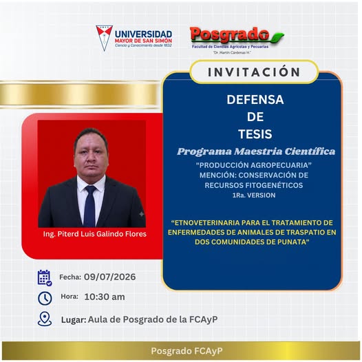 Defensa de tesis “Etnoveterinaria para el tratamiento de enfermedades de animales de traspatio…”, en UMSS – Cochabamba, el 9-julio.