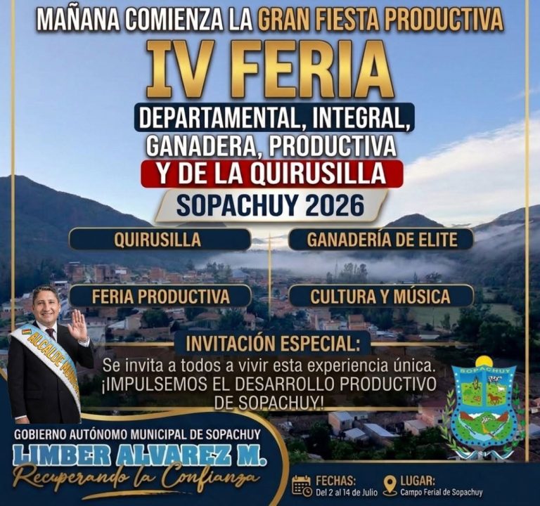 Feria Departamental, Integral, Ganadera, Productiva de la Quirusilla 2026, en Sopachuy, del 2 al 14-julio!