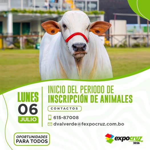 Inscripciones de animales para “Expocruz 2026”, en Santa Cruz, desde el 6-julio