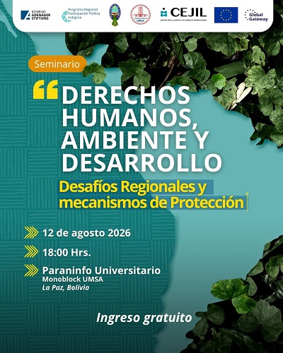 Seminario “Derechos Humanos, Ambiente y Desarrollo”, en La Paz, el 12-agosto
