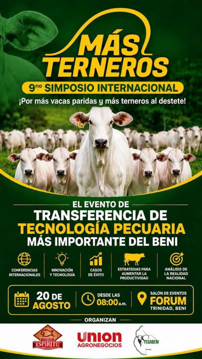 Simposio “Transferencia de tecnología pecuaria”, en Trinidad – Beni, el 20-agosto